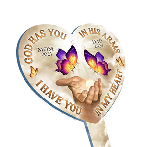 God Has You In His Arms, I Have You In My Heart - Memorial Personalized Custom Stain Glass Style Acrylic Garden Stake - Sympathy Gift For Family Members