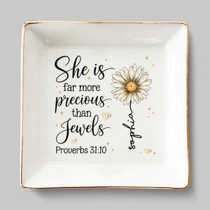 You Are More Precious Than Jewels - Personalized Custom Jewelry Dish - Christian Gifts For All Believers, Jesus Lovers
