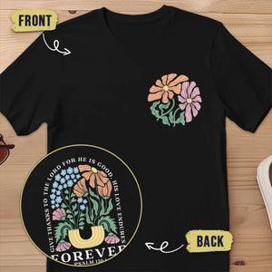 His Love Never Fails - Back And Front Printed Unisex T-shirt - Christian Gifts For All Believers, Jesus Lovers