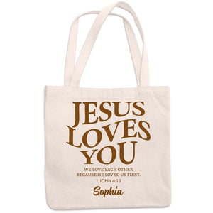 We Love Each Other Because He Loved Us First - Personalized Custom Tote Bag - Christian Gifts For All Believers, Jesus Lovers
