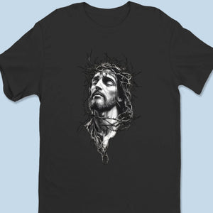 Love Wore A Crown Of Thorns - Unisex T-shirt, Premium T-shirt, Hoodie - Christian Gifts For All Believers, Jesus Lovers