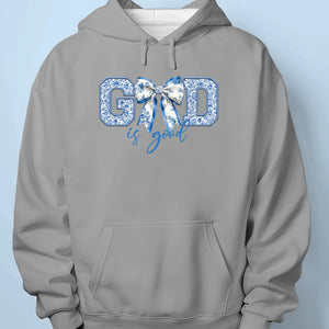 God Is Good - Unisex T-shirt, Premium T-shirt, Hoodie - Christian Gifts For All Believers, Jesus Lovers