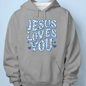 Loved By Jesus - Personalized Custom Unisex T-shirt, Premium T-shirt, Hoodie - Christian Gifts For All Believers, Jesus Lovers