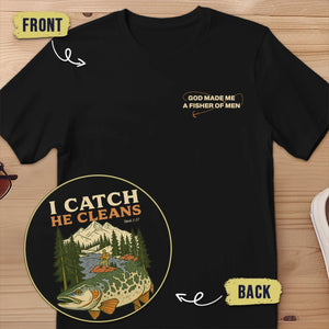 God Made Me A Fisher Of Men - Back And Front Printed Unisex T-shirt - Christian Gifts For All Believers, Jesus Lovers