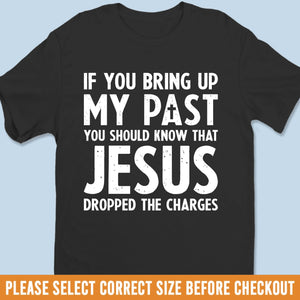 Unisex T-shirt, Premium T-shirt, Hoodie - Christian Gifts For All Believers, Jesus Lovers - Grace Over Guilt