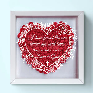 Wowblessing Custom Flower Shadow Box - Personalized Anniversary Wedding Gifts For Husband And Wife, Him And Her, All Believers - Found The One Whom My Soul Loves