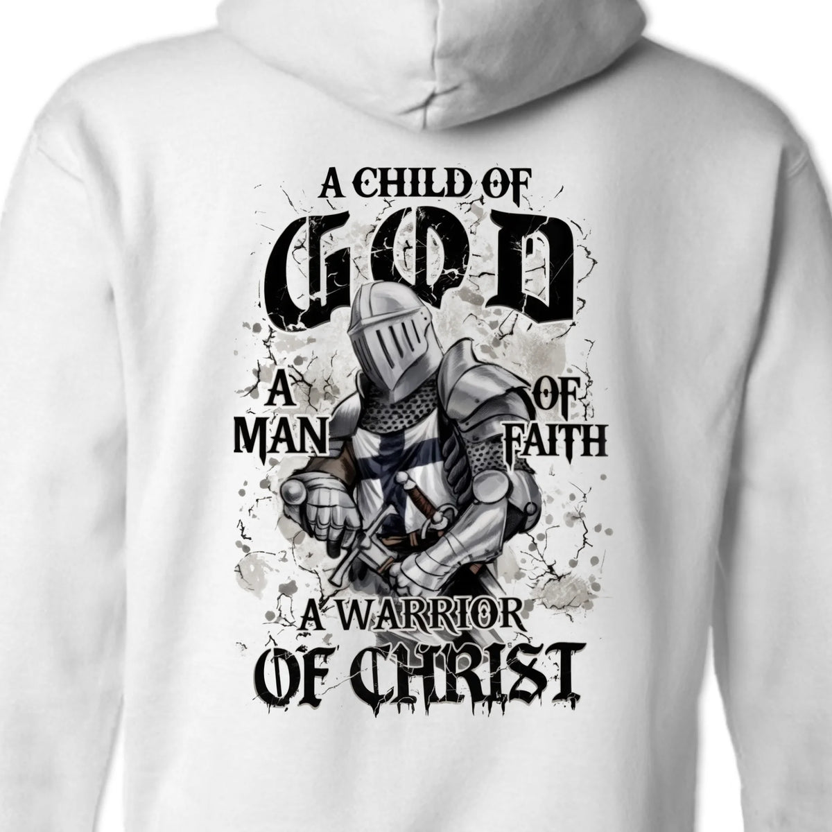 Warrior Of Christ, Standing Strong In Faith - Back Printed Unisex T-shirt, Hoodie, Sweatshirt - Christian Gifts For All Believers, Jesus Lovers