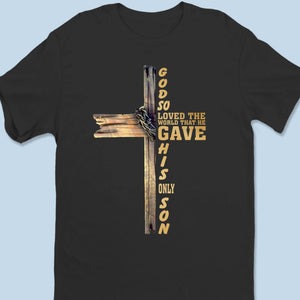 The Cross Is Proof Of His Love - Unisex T-shirt, Premium T-shirt, Hoodie - Christian Gifts For All Believers, Jesus Lovers