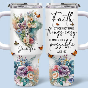 Walk By Faith, Not By Sight - Personalized Custom 40 Oz Stainless Steel Tumbler With Handle - Christian Gifts For All Believers, Jesus Lovers