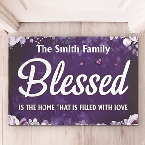 Blessed Is The Home That Is Filled With Love - Personalized Custom Home Decor Decorative Mat - Christian Gifts For All Believers, Jesus Lovers