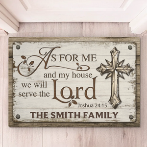 We Will Serve The Lord - Personalized Custom Home Decor Decorative Mat - Christian Gifts For All Believers, Jesus Lovers