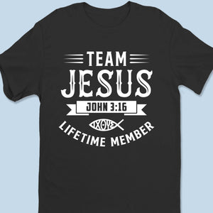 Lifetime Member - Unisex T-shirt, Premium T-shirt, Hoodie - Christian Gifts For All Believers, Jesus Lovers