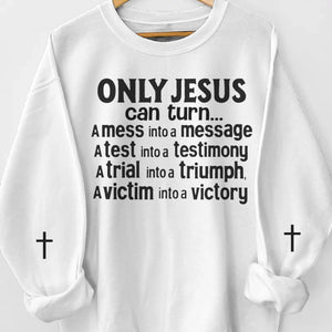 Jesus, My Everything, My All - Unisex Sweatshirt, Hoodie With Design On Sleeve - Christian Gifts For All Believers, Jesus Lovers