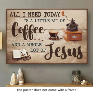 With Jesus In My Heart And Coffee In My Cup - Horizontal Poster - Christian Gifts For All Believers, Jesus Lovers