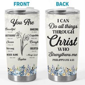 Strength Through Christ - Personalized Custom Tumbler - Christian Gifts For All Believers, Jesus Lovers