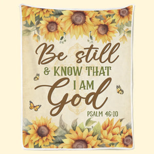 Be Still And Know That I Am God - Blanket - Christian Gifts For All Believers, Jesus Lovers