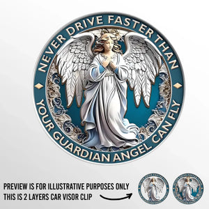 Never Drive Faster Than Your Guardian Angel - Car Visor Clip - Christian Gifts For All Believers, Jesus Lovers