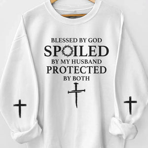 Protected By God And Spouse - Unisex Sweatshirt, Hoodie With Design On Sleeve - Christian Gifts For All Believers, Jesus Lovers