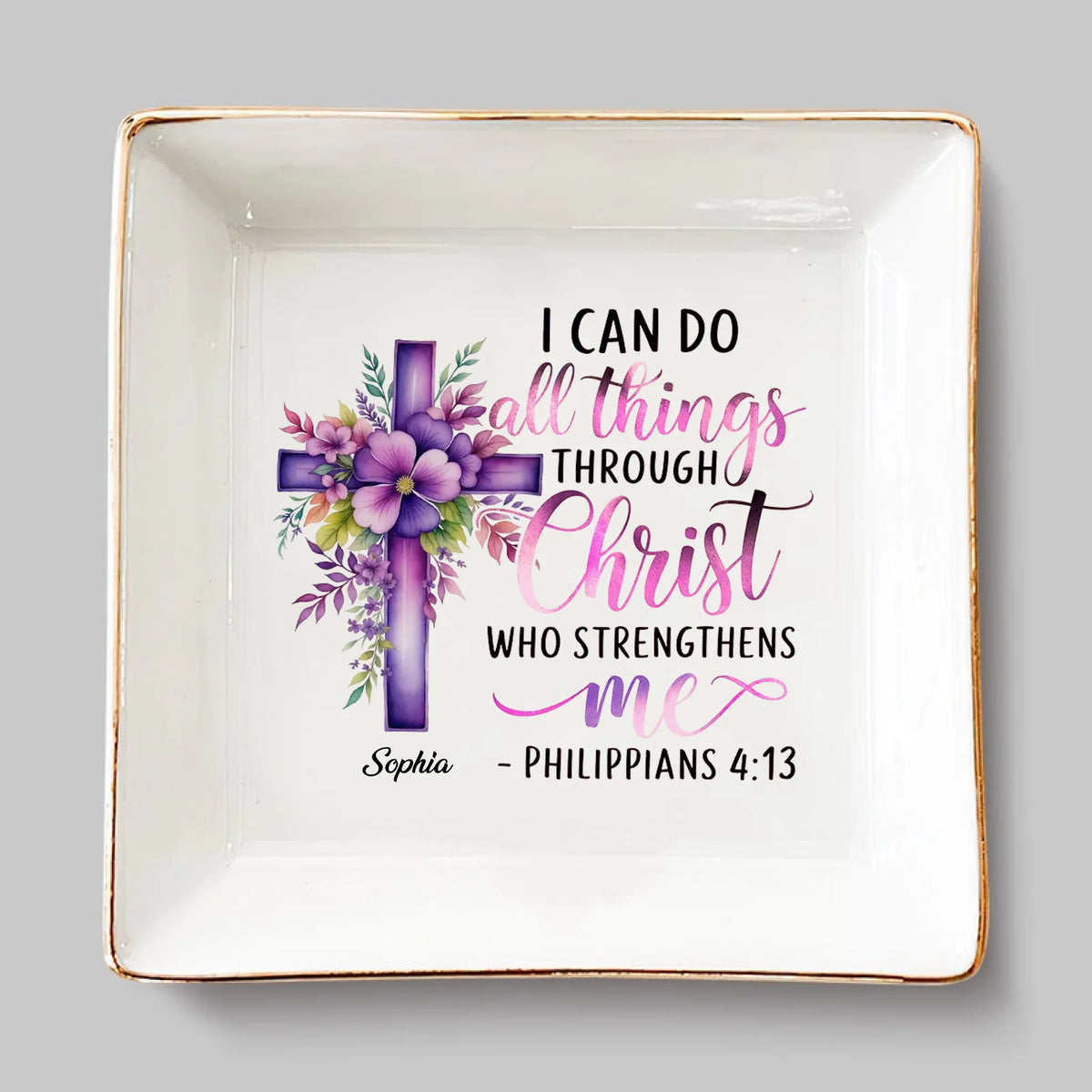Christ Strengthens Me - Personalized Custom Jewelry Dish - Christian Gifts For All Believers, Jesus Lovers