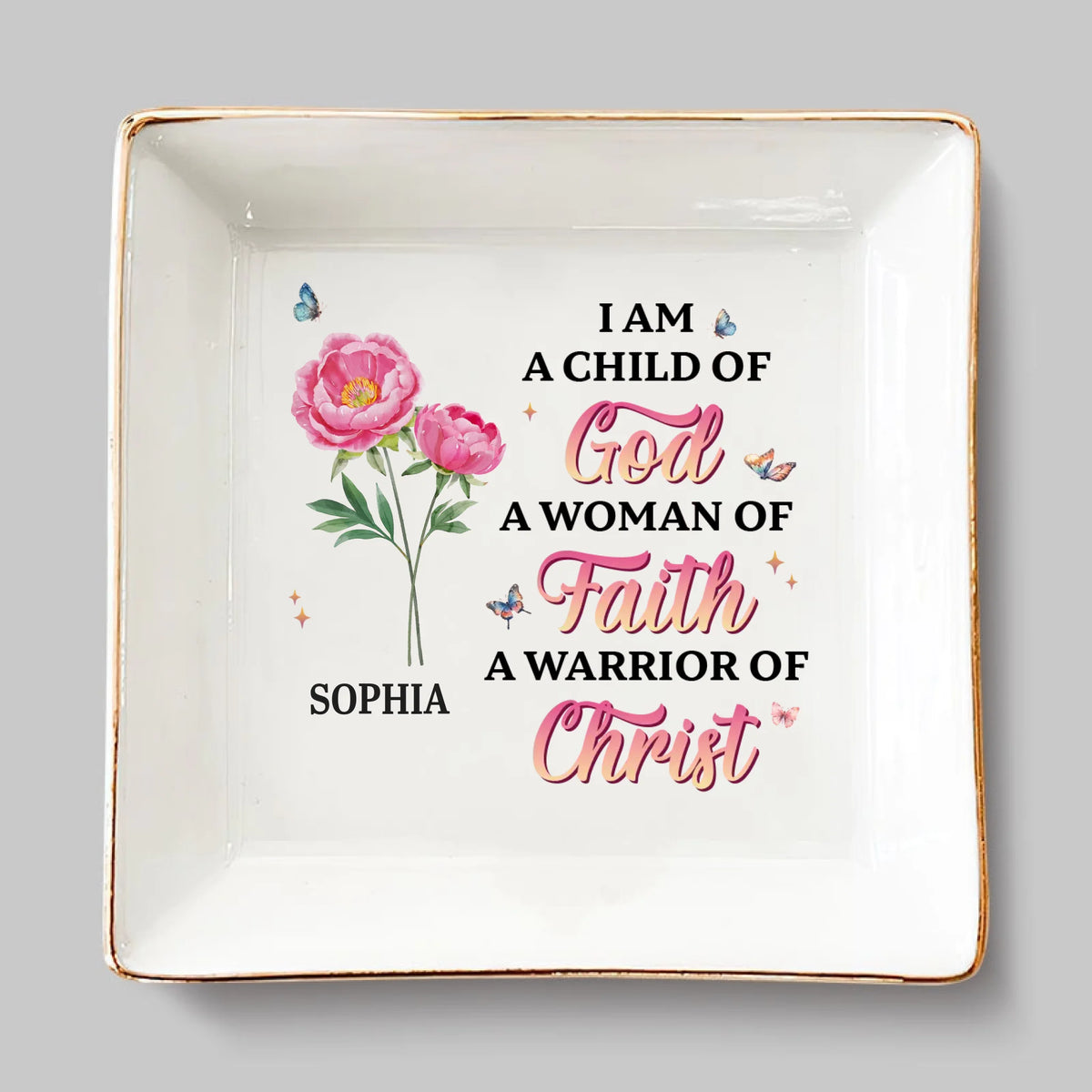 I Am A Woman Of Faith - Personalized Custom Jewelry Dish - Christian Gifts For All Believers, Jesus Lovers