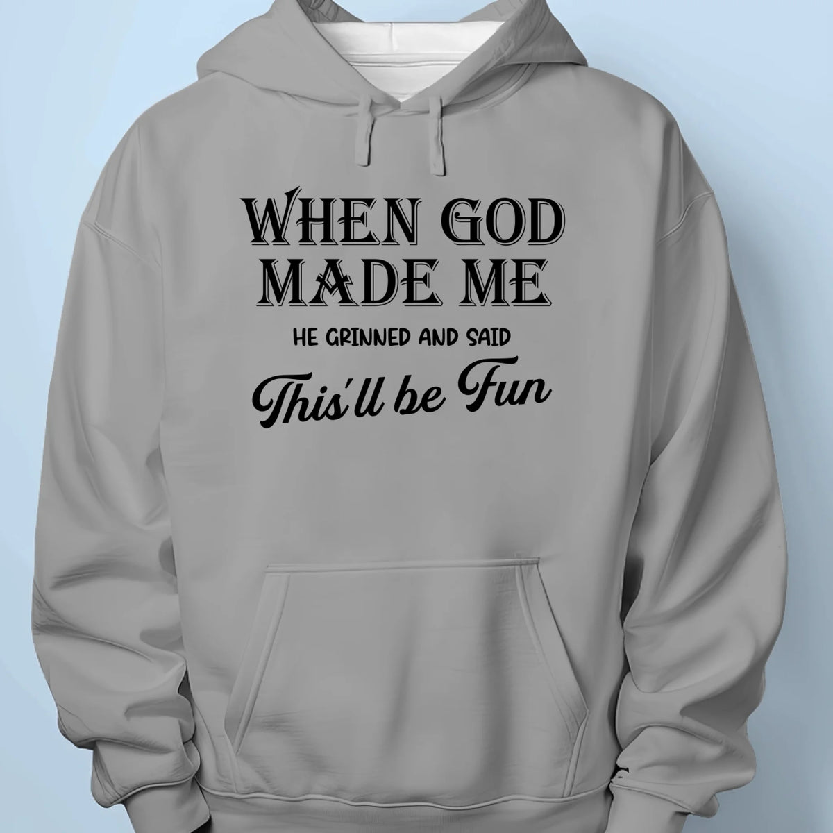 He Grinned When He Made Me - Unisex T-shirt, Premium T-shirt, Hoodie - Christian Gifts For All Believers, Jesus Lovers