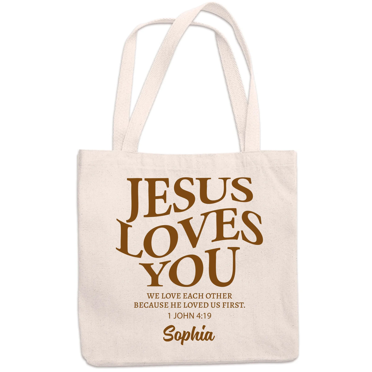 We Love Each Other Because He Loved Us First - Personalized Custom Tote Bag - Christian Gifts For All Believers, Jesus Lovers