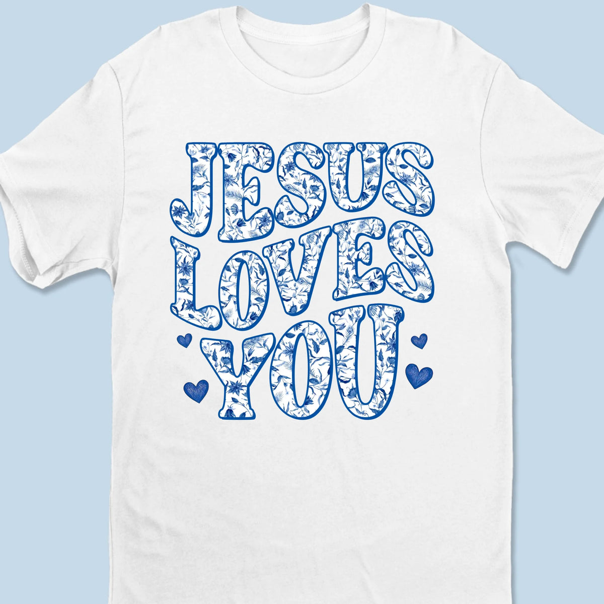 Loved By Jesus - Personalized Custom Unisex T-shirt, Premium T-shirt, Hoodie - Christian Gifts For All Believers, Jesus Lovers