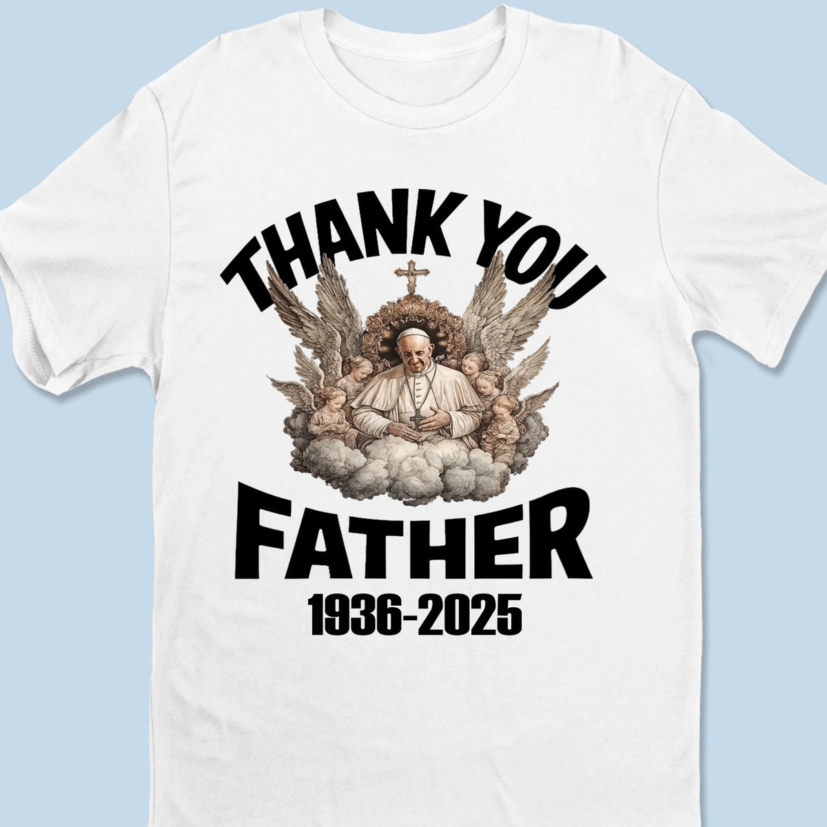 Father, Thank You - Unisex T-shirt, Premium T-shirt, Hoodie - Catholic Gifts For All Believers