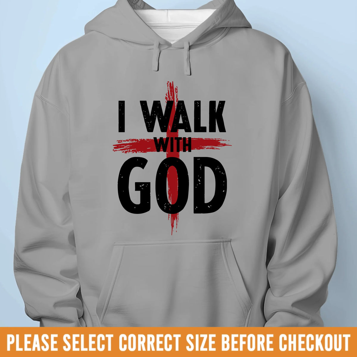Unisex T-shirt, Premium T-shirt, Hoodie - Christian Gifts For All Believers, Jesus Lovers - I Walk With God