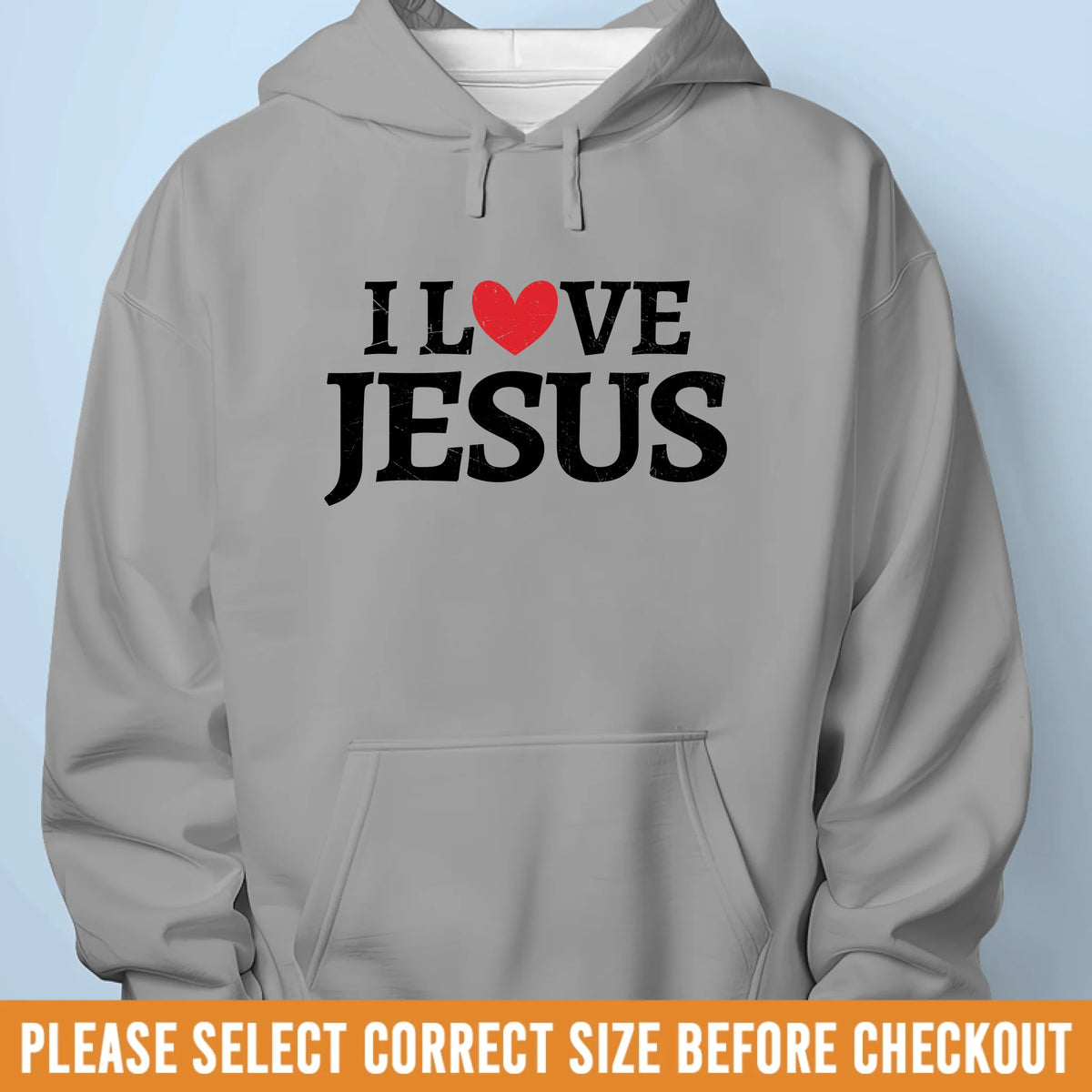 Unisex T-shirt, Premium T-shirt, Hoodie - Christian Gifts For All Believers, Jesus Lovers - I Love Jesus