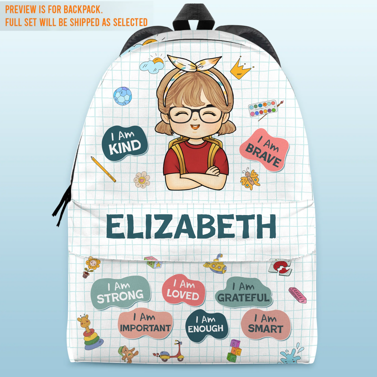 Custom Kids Backpack, Water Bottle, Lunch Bag - Personalized Back To School Gifts For Kids - I Am Kind, I Am Grateful